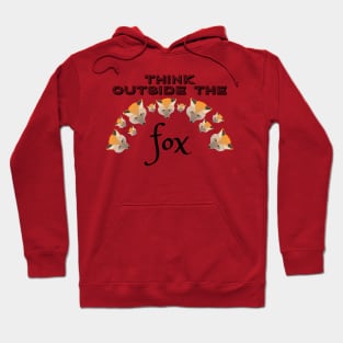 Think Outside the Fox Hoodie